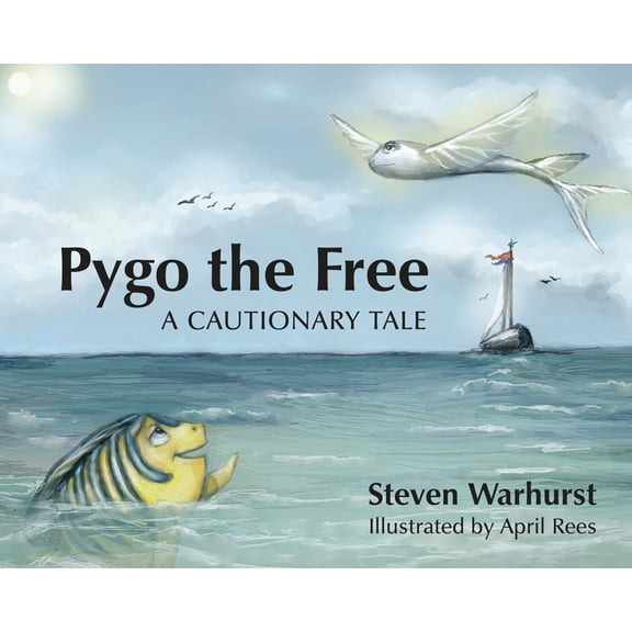 Pygo the Free : A Cautionary Tale (Paperback)
