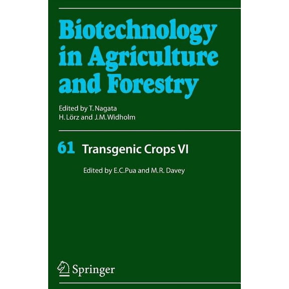 Biotechnology in Agriculture and Forestr Transgenic Crops VI, Book 61, (Paperback)