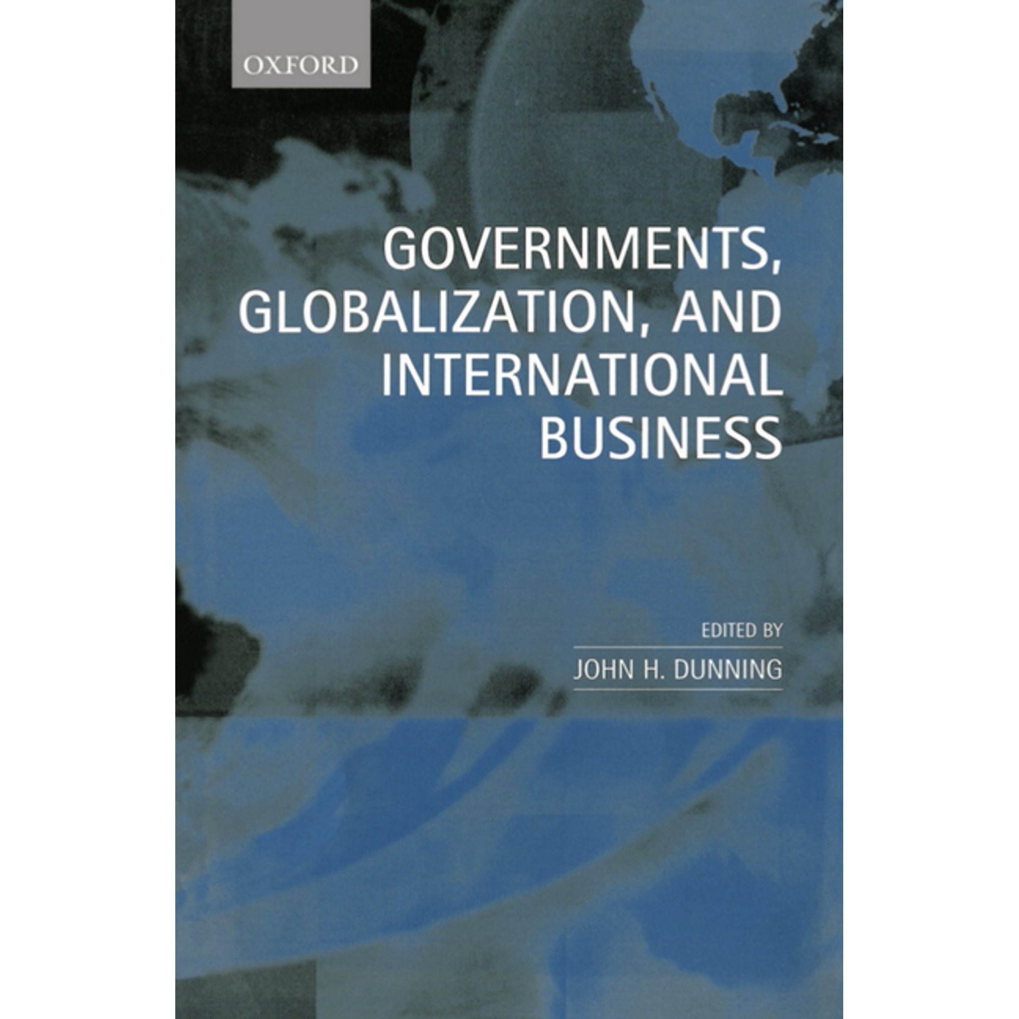 Governments Globalization and International Business (Paperback)