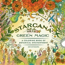 Starcana: Green Magic: A Coloring Book of Botanical Enchantment, 96 pages (Paperback)