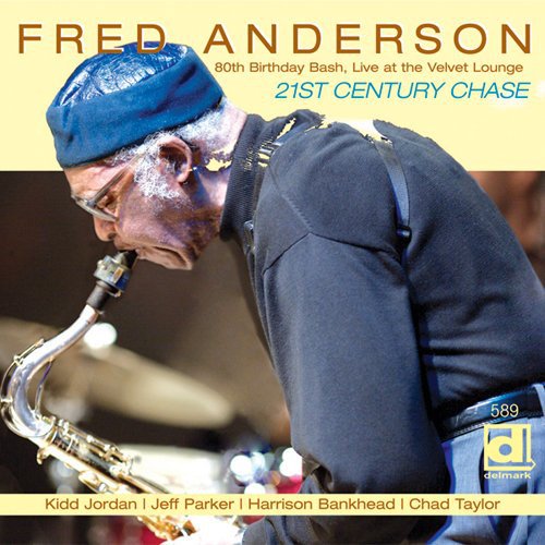 Fred Anderson 80th Birthday Bash Live At The Velvet Lounge Cd Walmart Com