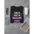 thumbnail image 3 of Awesome Florist Looks Like T-Shirt Women -Smartprints Designs, Female 5X-Large, 3 of 4