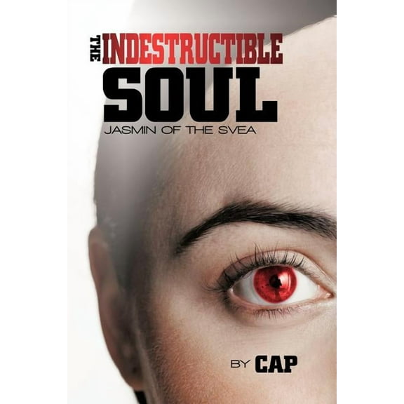 The Indestructible Soul: Jasmin of the Svea