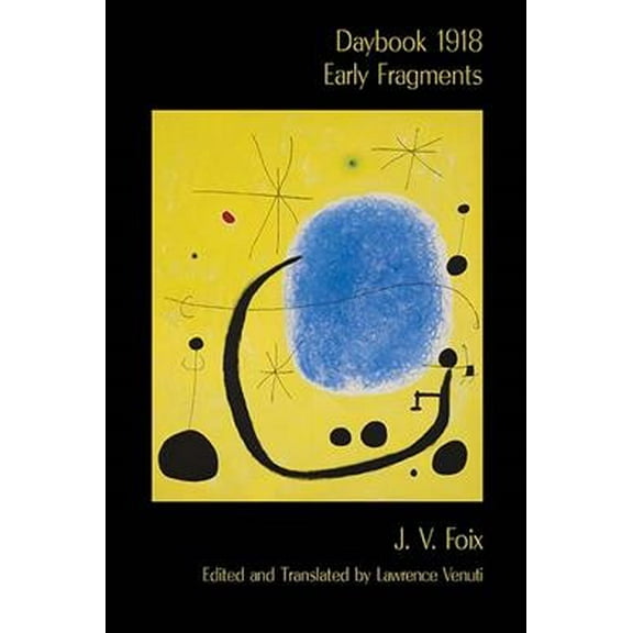Daybook 1918 : Early Fragments (Paperback)