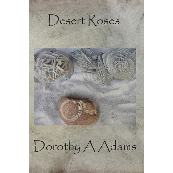 Desert Roses (Paperback)