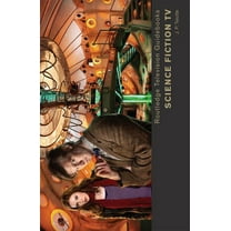 Routledge Television Guidebooks Science Fiction TV, (Paperback)