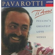 Ti Amo / Puccini's Greatest Love Songs