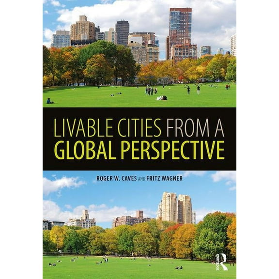 Livable Cities from a Global Perspective, (Paperback)
