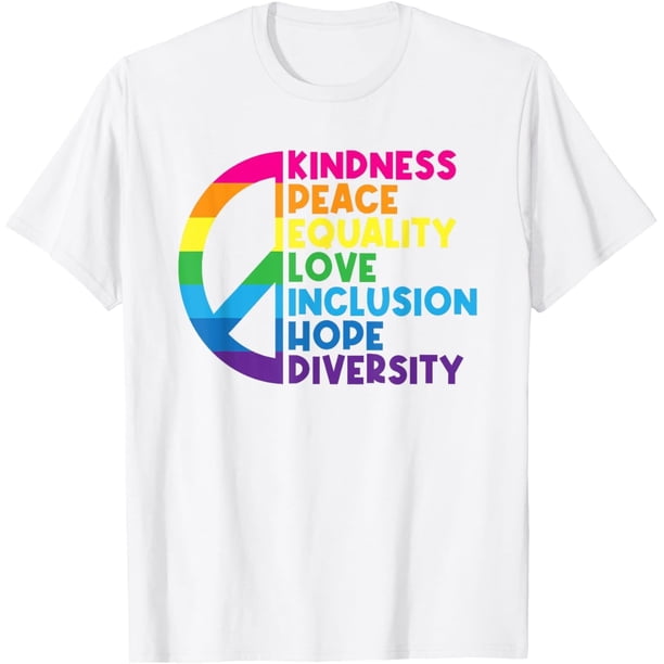 Kindness Peace Igualdad Love Inclusion Hope Diversity - Camiseta negra