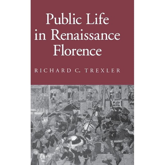 Reading Women Writing Public Life in Renaissance Florence, (Hardcover)