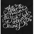 thumbnail image 2 of After Rain Sun Always Shines Inspiring Women's Graphic T Shirt Tees Brisco Brands X, 2 of 6