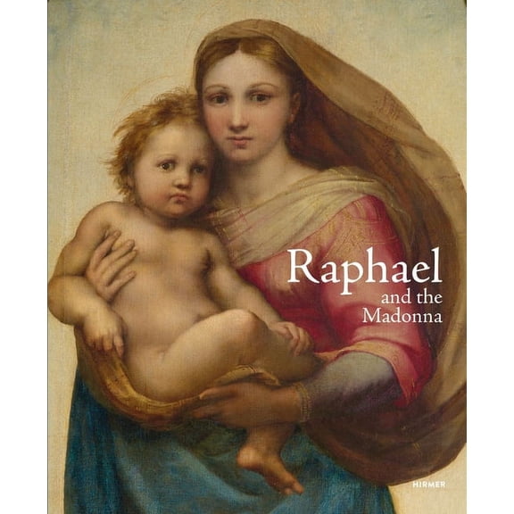 Raphael and the Madonna (Hardcover)
