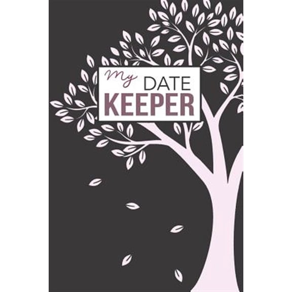 Pre-Owned My Date Keeper: Birthday and Anniversary Reminder Book (Paperback)