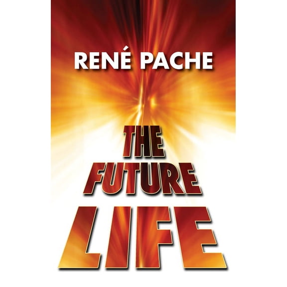 The Future Life (Paperback)