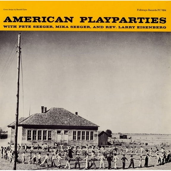 Pete Seeger - American Play Parties - Music & Performance - CD