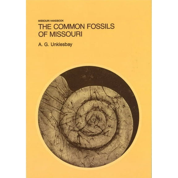 The Common Fossils of Missouri (Paperback)