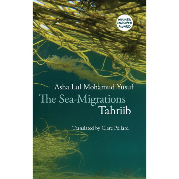 The Sea-Migrations: Tahriib, (Paperback)