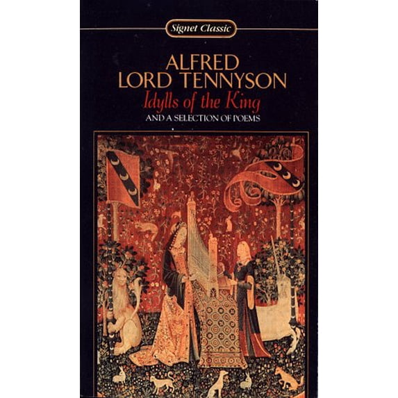 Pre-Owned Idylls of the King and a Selection of Poems (Unknown) 0451524705 9780451524706