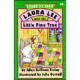 thumbnail image 1 of Pre-Owned Laura Lee and the Little Pine Tree (Paperback) 0310598613 9780310598619, 1 of 1