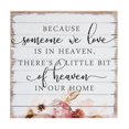 thumbnail image 1 of Simply Said Inc Perfect Pallets Heaven Sign - Porque Alguien Que Amamos Está En El Cielo, Hay Un Poco De Cielo En Nuestro Hogar - Letrero De Madera De 14 X 14 Pulgadas - Letrero De Recuerdo - Pal1183, 1 of 5