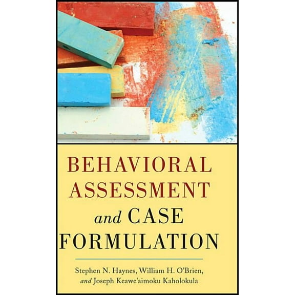 Behavioral Assessment and Case Formulation, (Hardcover)