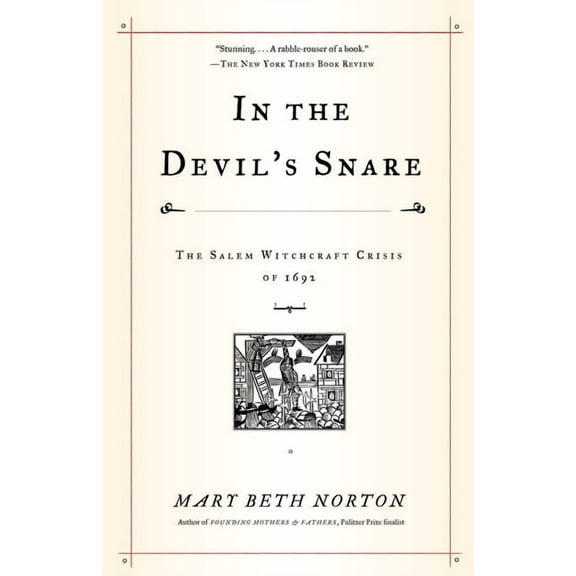 In the Devil's Snare: The Salem Witchcraft Crisis of 1692, (Paperback)
