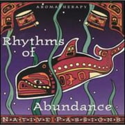 Native Passions: Rhythms Of Abundance