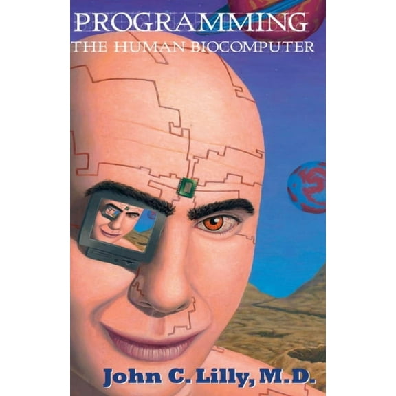 Programming the Human Biocomputer, (Paperback)