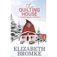 thumbnail image 1 of Pre-Owned The Quilting House, A Hickory Grove Christmas (Paperback) 1953105246 9781953105240, 1 of 1