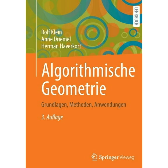 Algorithmische Geometrie: Grundlagen, Methoden, Anwendungen, (Paperback)