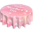 thumbnail image 2 of Mother''s Day Tablecloth Round 60 Inch for Mothers Day Decorations, Pink Petals Table Cover, Washable Polyester Table Cloth for Kitchen Party Picnic Dining Decor, 2 of 6