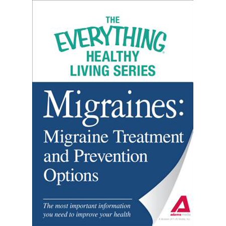 Migraines: Migraine Treatment and Prevention Options - (Best Migraine Treatment In India)