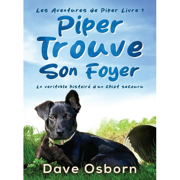 Piper Trouve Son Foyer, (Hardcover)