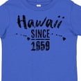 thumbnail image 4 of Inktastic Hawaii Since 1959 Boys or Girls Toddler T-Shirt, 4 of 5