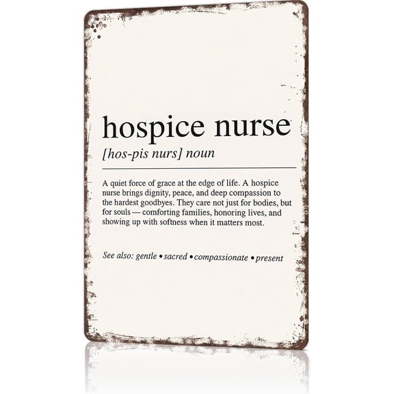 Vintage Metal Hospice Nurse Definition Funny Wall Art Tin Sign for Man Cave Office Home Bedroom Decor 8x12 Inch