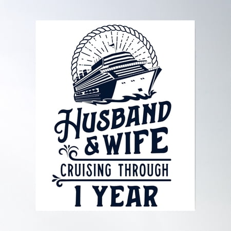 Husband And Wife Cruise Partners 1 Year 1St Anniversary Poster Wall Art Modern Wall Decor 24×36 UNFRAMED