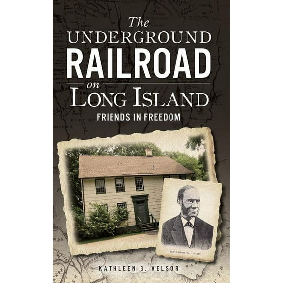 The Underground Railroad on Long Island (Hardcover)