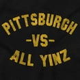 thumbnail image 2 of Pittsburgh Pennsylvania Vs All Yinz Men's Graphic T Shirt Tees Brisco Brands S, 2 of 6