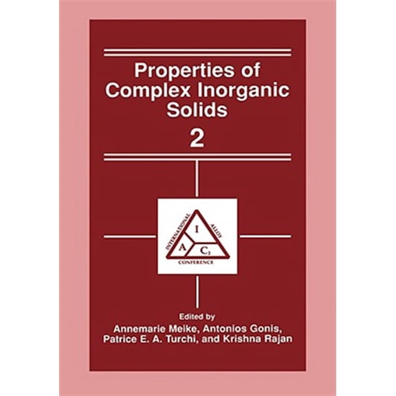 Pre-Owned Properties of Complex Inorganic Solids 2, (Hardcover)