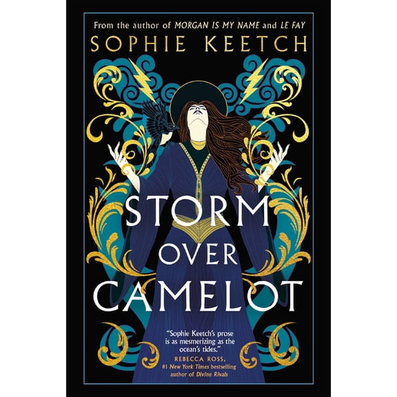 The Morgan Le Fay Trilogy Storm Over Camelot: Book Three in the Morgan Le Fay Trilogy, (Paperback)