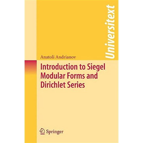 Pre-Owned Universitext Introduction to Siegel Modular Forms and Dirichlet Series, (Paperback)