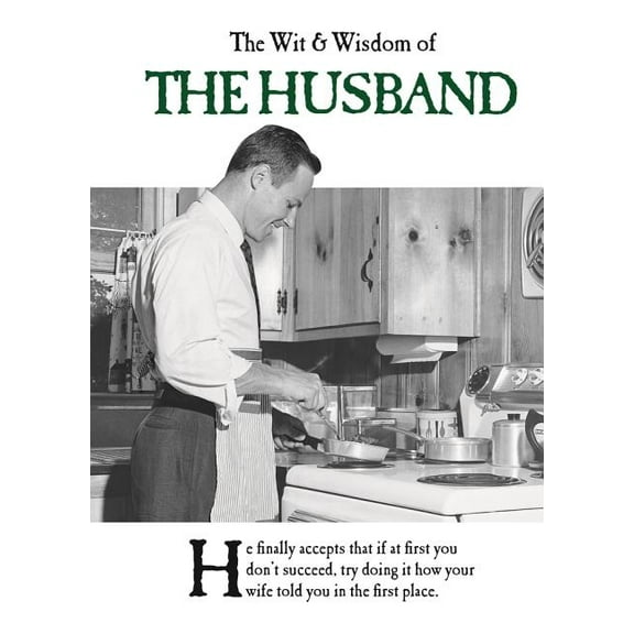 The Wit and Wisdom of...: The Wit & Wisdom of the Husband (Hardcover)