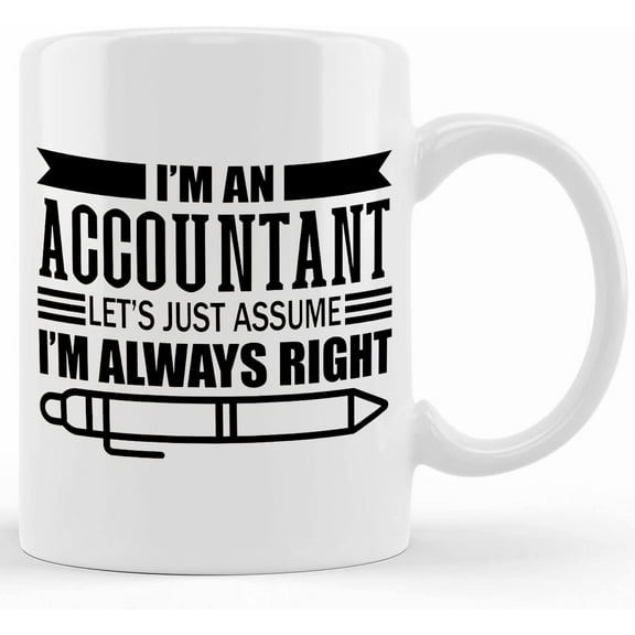 Accountant Gifts For Accountant Coffee Mug Tea Cup Finance Auditor Mug For Men Women I'm An Acoountant Let's Just As, Ceramic Novelty Coffee Mugs 11oz, 15oz Mug, Tea Cup, Gift Present Mu