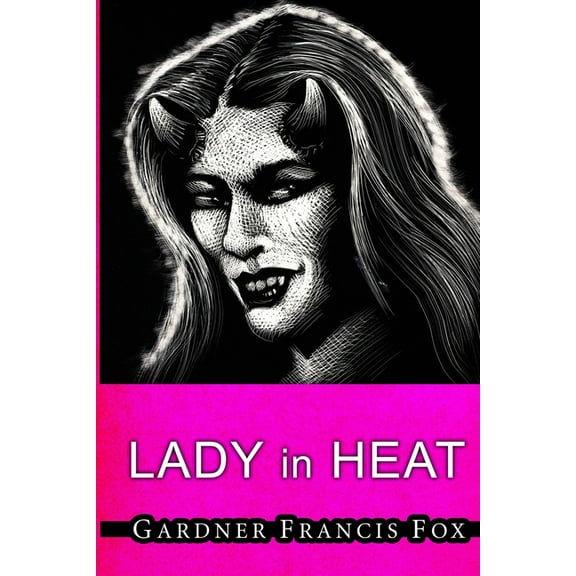 Lady from L.U.S.T. #11- Lady in Heat (Paperback)