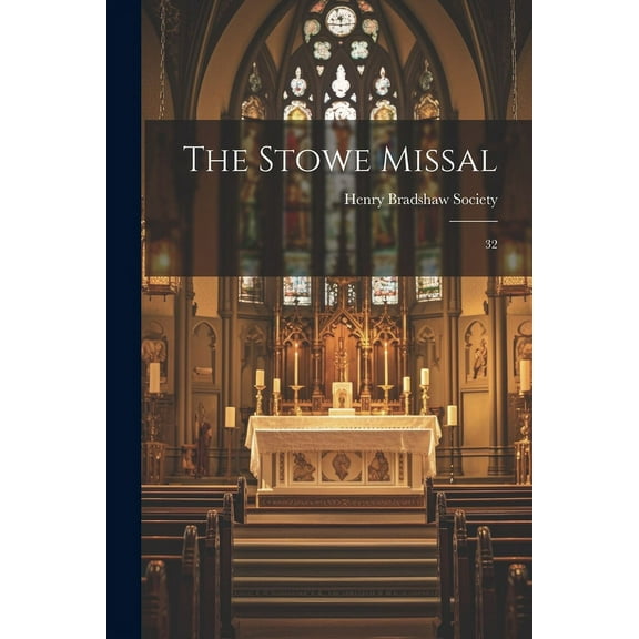 The Stowe Missal (Paperback)