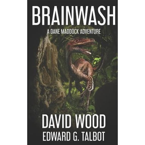 Pre-Owned Dane Maddock Universe: Brainwash: A Dane Maddock Adventure (Paperback)