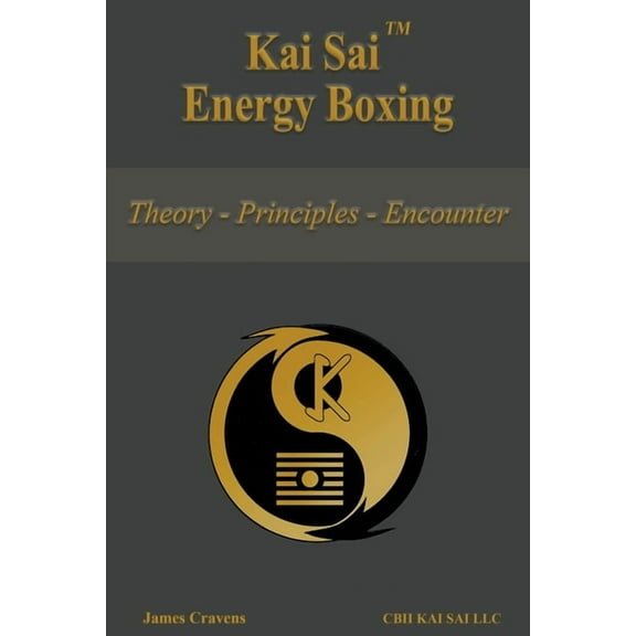 Chinese Boxing Kai Sai Energy Boxing, Book 2, (Paperback)