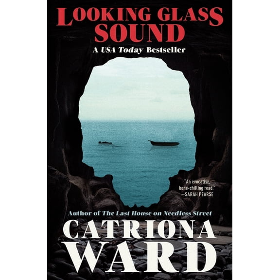 Catriona Ward: Looking Glass Sound (Paperback)