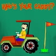 thumbnail image 3 of CafePress - Who's Your Caddy?! Dark T Shirt - Men's Classic Graphic Cotton T-Shirt, 3 of 4