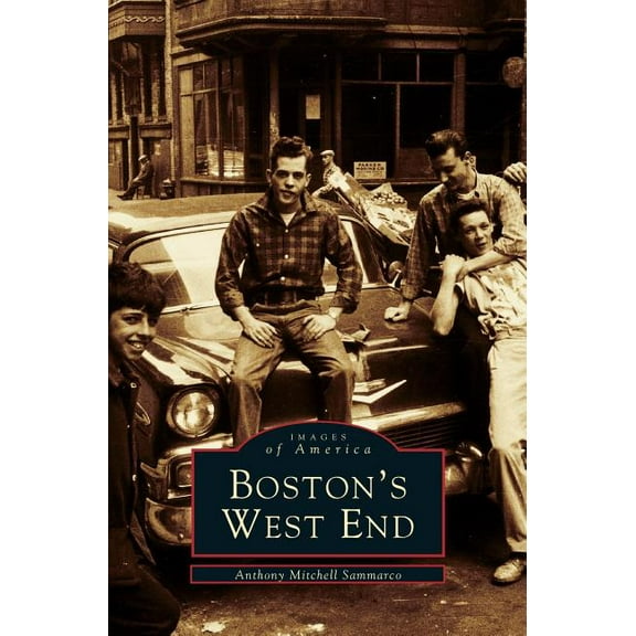 Boston's West End (Hardcover)